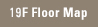 19F Floor Map