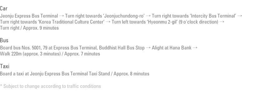 Transportation Guide between Jeonju Express Bus Terminal and Shilla Stay Jeonju (approx. 3.3 km)