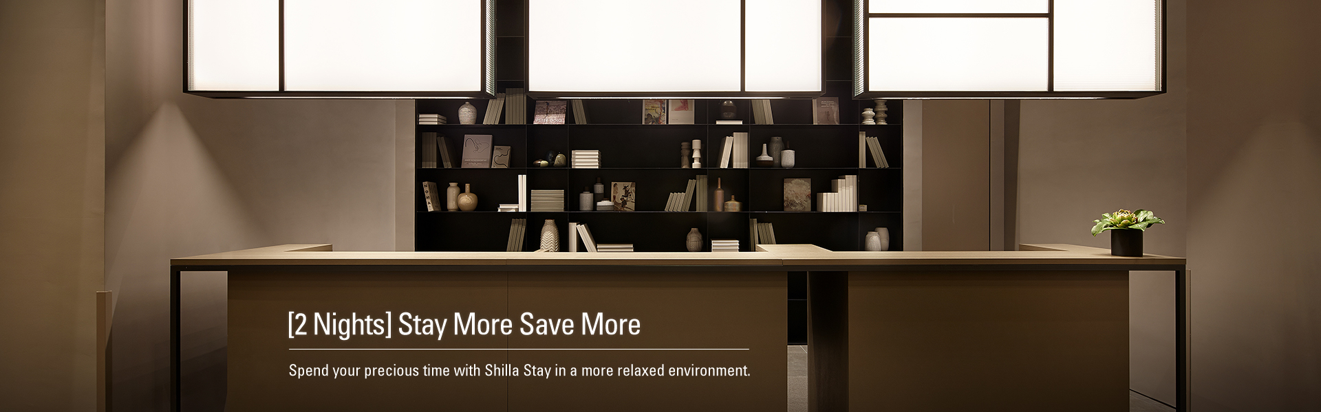 [2 Nights] Stay More Save More